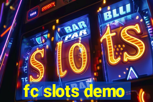 fc slots demo